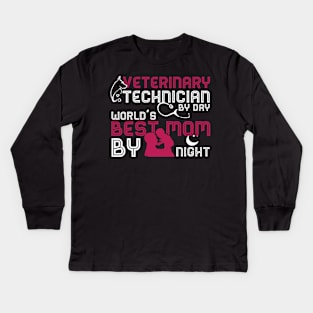 Veterinary Technician Gifts Best Mom Ever Mothers Day Gift Kids Long Sleeve T-Shirt